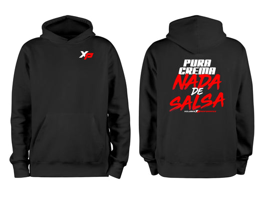 Pura Crema Nada De Salsa Hoodie